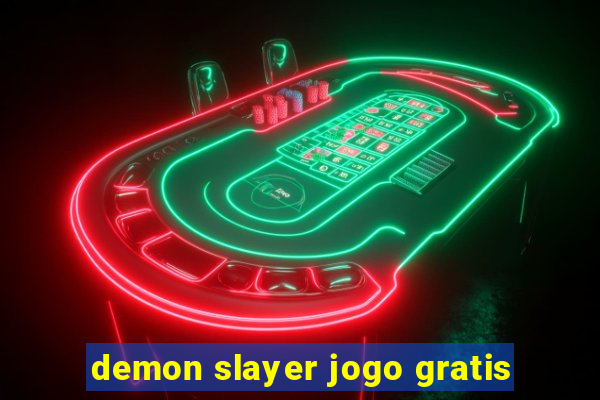 demon slayer jogo gratis